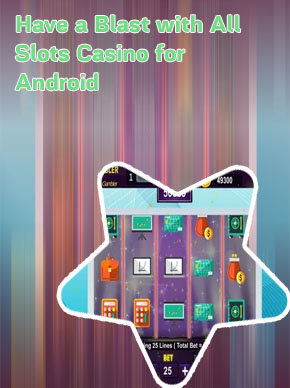 All slots casino android app