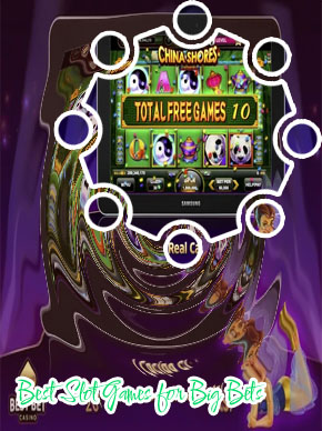 Best big bet slots