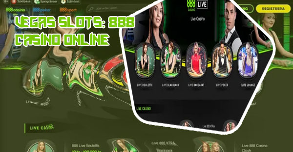 Best slots 888 casino