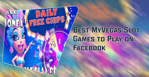 Best slots on myvegas