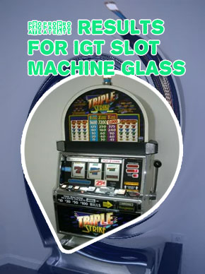 Igt slot machine glass for sale