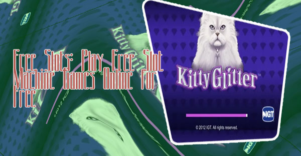 Kitty glitter free slot play