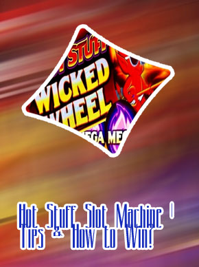Smokin hot stuff slot machine