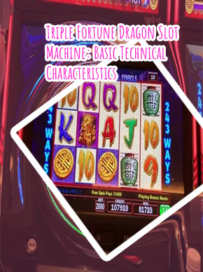 Triple fortune dragon slot machine